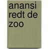 Anansi redt de Zoo by Ismene Krishnadath