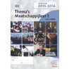 Thema's maatschappijleer 1 voor VMBO basisberoepsniveau ; kadeberoepsniveau by Theo Schuurman