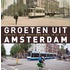 Groeten uit Amsterdam