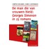 De man die van vrouwen hield: Georges Simenon in 27 romans