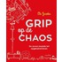 Grip op de chaos