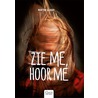 Zie me hoor me by Martine Glaser