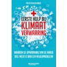 Eerste hulp bij klimaatverwarring door Pieter Boussemaere