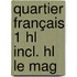 Quartier français 1 HL incl. HL Le Mag