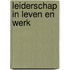 Leiderschap in leven en werk
