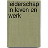 Leiderschap in leven en werk door Adam Boesten