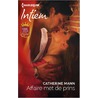 Affaire met de prins by Catherine Mann