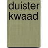 Duister kwaad door Alex Kava