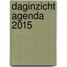 Daginzicht agenda 2015 door Onbekend