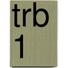 TRB 1 door Onbekend