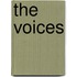 The voices