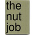 The nut job