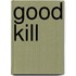 Good Kill