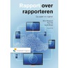 Rapport over rapporteren by Wim Hoogland
