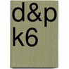 D&P K6 door Onbekend