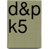 D&P K5 door Onbekend