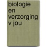Biologie en Verzorging v jou door I. Gmelig