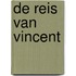 De reis van Vincent