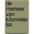 De meneer van kilometer 84