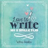 Love to write! door Wilma Poolen