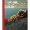 Holland op z'n mooist by Michiel Purmer