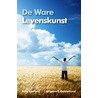 De ware levenskunst by Felix Sperans