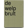 De welp brult door Rob Regter