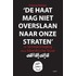 'De haat mag niet overslaan naar onze straten'