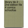 Library BK 2 - 2nd Edition File 4 Comics SCHOOLTAS door Onbekend