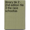 Library BK 2 - 2nd Edition File 3 The Race SCHOOLTAS door Onbekend