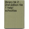 Library BK 2 - 2nd Edition File 1 Help! SCHOOLTAS door Onbekend