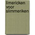 Limericken voor slimmeriken