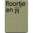 Floortje en jij