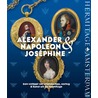 Alexander, Napoleon & Joséphine door Onbekend