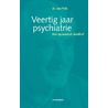 Veertig jaar psychiatrie door Jan Pols