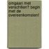 Omgaan met verschillen? Begin met de overeenkomsten!