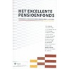 Het Excellente Pensioenfonds door Onbekend
