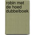 Robin met de hoed Dubbelboek