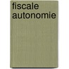 Fiscale autonomie by Paul Van Rompuy