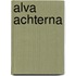 Alva achterna