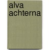 Alva achterna door Frank Westerman