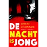 De nacht is jong by Joseph O'Connor