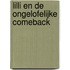 Lilli en de ongelofelijke comeback
