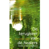 De terugkeer van de healers by Joy Ligteringen