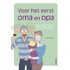 Voor het eerst oma en opa