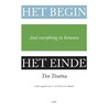 Het begin, het einde and everything in between by Ton Toutnu