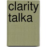 Clarity Talka door Jeru Kabbal