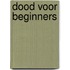 Dood voor beginners