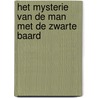 Het mysterie van de man met de zwarte baard door Gillian Cross