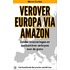 Verover Europa via Amazon
